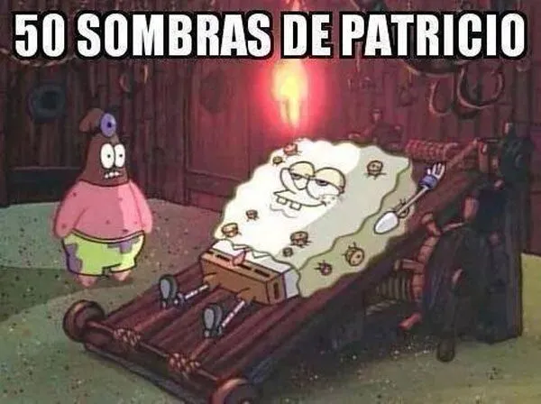 50 sombras de Patricio. #humor #risa #graciosas #chistosas ...