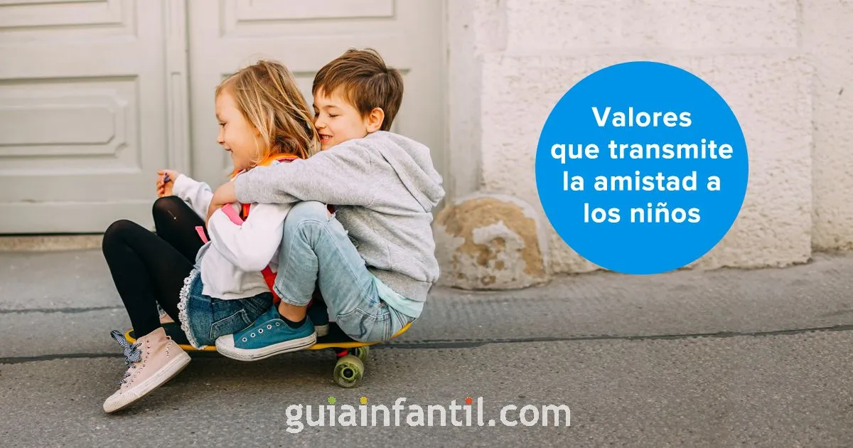 51 frases de amistad para educar en valores a los niños