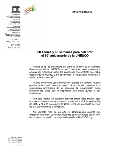 60 temas y 60 semanas para celebrar el 60° aniversario de la UNESCO 60 temas y 60 semanas para celebrar el 60° aniversario de la UNESCO