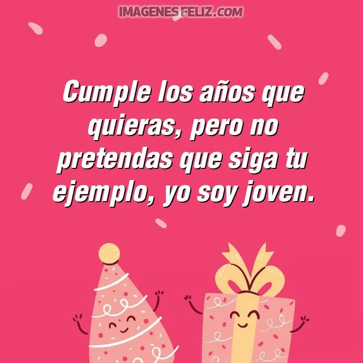 80 Imágenes de Feliz Cumpleaños Graciosas y Chistosas 80 Imágenes de Feliz Cumpleaños Graciosas y Chistosas