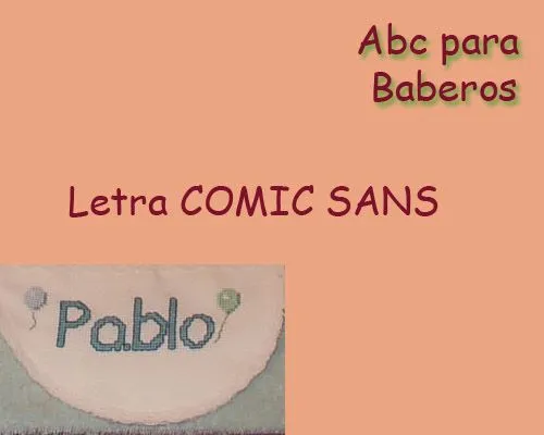 ABC Baberos Letra Comic Sans - Hilos para Bordar (DMC, Rosace ... ABC Baberos Letra Comic Sans - Hilos para Bordar (DMC, Rosace ...