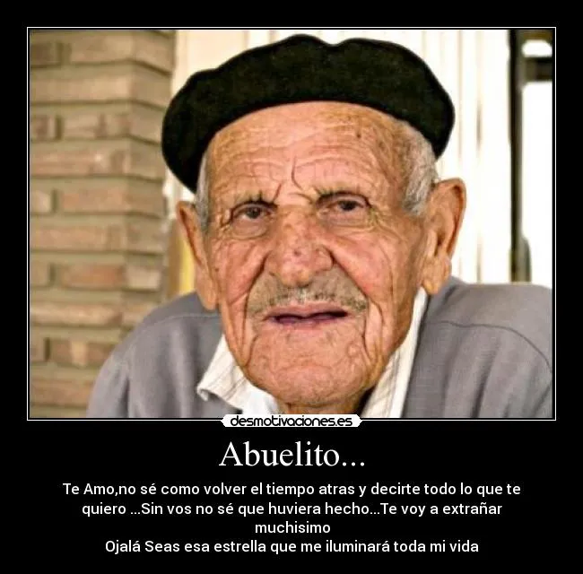 Abuelito... | Desmotivaciones