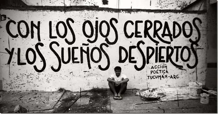 acción poética | Graffiti - spanish | Pinterest | Frases, Dreams ... acción poética | Graffiti - spanish | Pinterest | Frases, Dreams ...