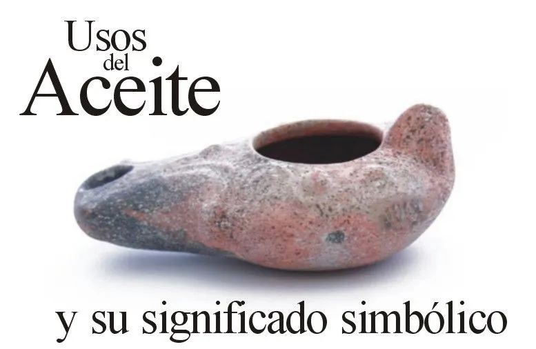EL ACEITE DE OLIVA PARA LOS HOMBRES DE TIEMPOS BÍBLICOS. | Unidos ...