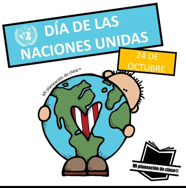 Act. día de las Naciones Unidas 24 de Octubre. – Mi planeación de clase® Act. día de las Naciones Unidas 24 de Octubre. – Mi planeación de clase®