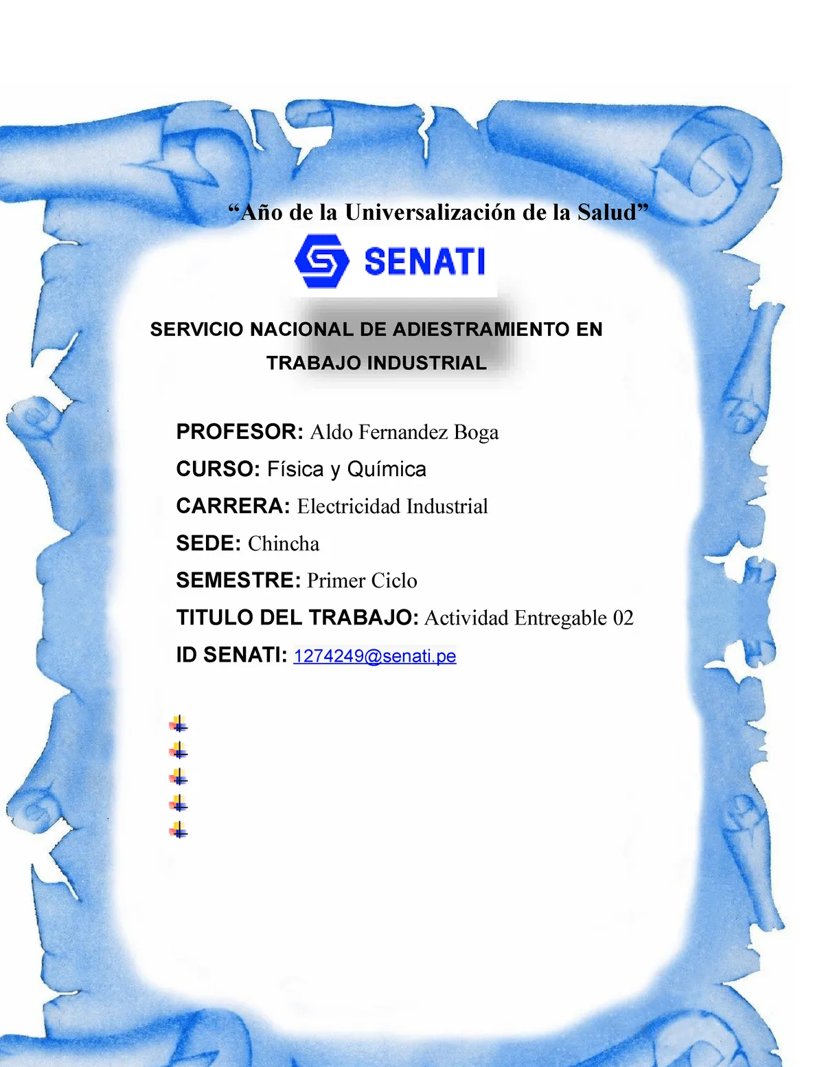 Actividad Entregable Fisica y Quimica 02 perdiodo 2020 - “Año de la Universalización de la Salud” - Studocu Actividad Entregable Fisica y Quimica 02 perdiodo 2020 - “Año de la Universalización de la Salud” - Studocu