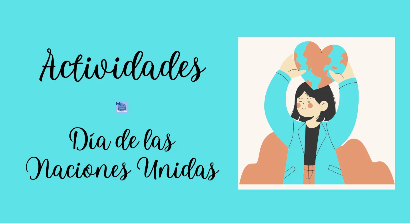 Actividades para conmemorar el día de las Naciones Unidas | Mi mundo educativo Actividades para conmemorar el día de las Naciones Unidas | Mi mundo educativo