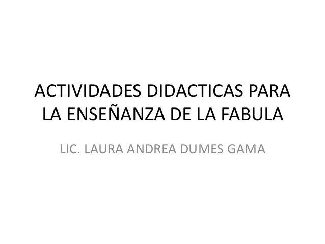Actividades didacticas para la enseñanza de la fabula