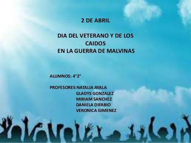 ACTO 2 DE ABRIL: DIA DEL VETERANO Y DE LOS CAÍDOS EN LA GUERRA DE LAS… ACTO 2 DE ABRIL: DIA DEL VETERANO Y DE LOS CAÍDOS EN LA GUERRA DE LAS…