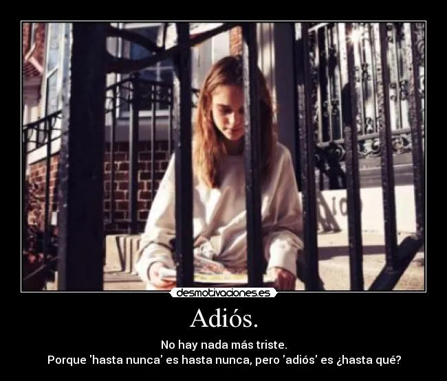 Adiós. | Desmotivaciones