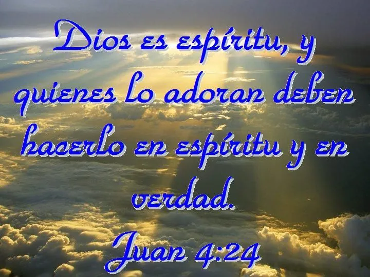 Cómo adorar a Dios en Espíritu y Verdad – Juan 4:24 | Mission ... Cómo adorar a Dios en Espíritu y Verdad – Juan 4:24 | Mission ...