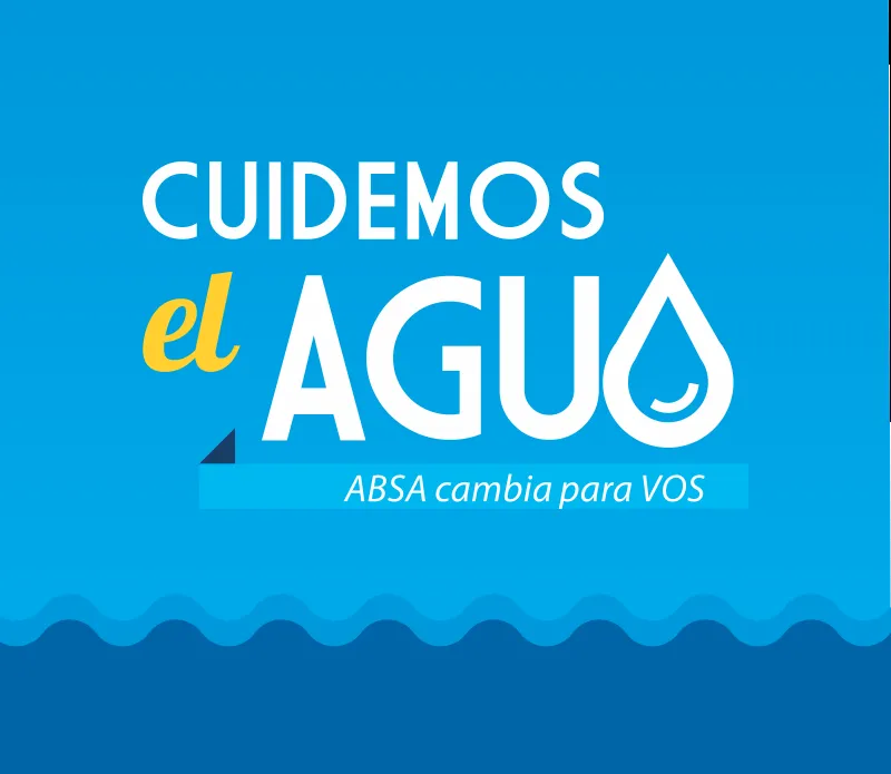 Afiches Cuidemos el agua - ABSA Aguas Bonaerenses S.A. Afiches Cuidemos el agua - ABSA Aguas Bonaerenses S.A.