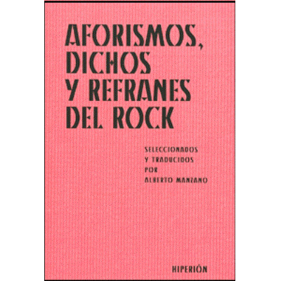Aforismos, dichos y refranes del rock - - Fnac.es - Alberto ...