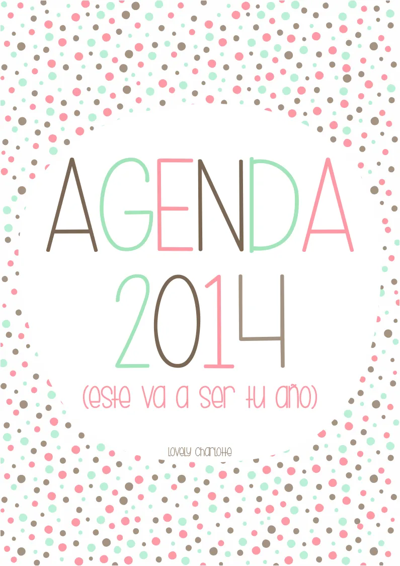 AGENDA 2014 (GRATIS DURANTE EL FIN DE SEMANA) | Lovely Charlotte AGENDA 2014 (GRATIS DURANTE EL FIN DE SEMANA) | Lovely Charlotte