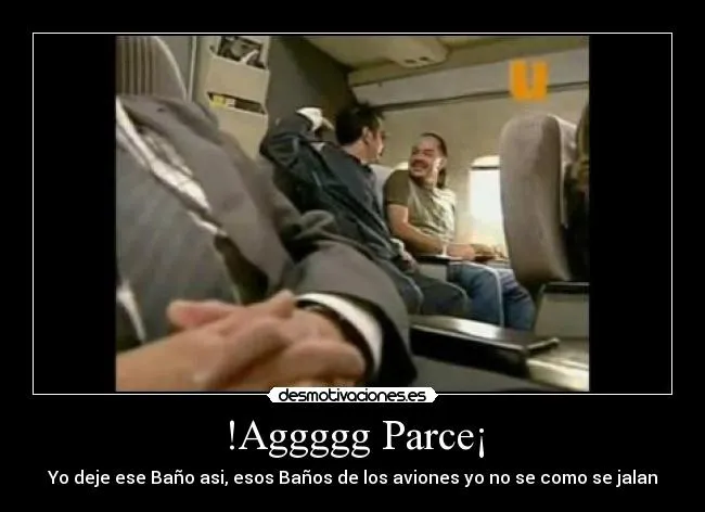 Aggggg Parce¡ | Desmotivaciones