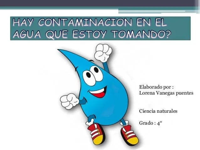 El agua contaminada