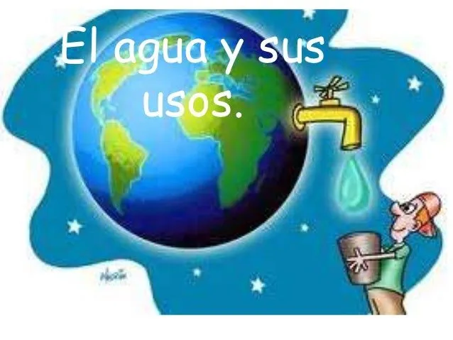 El agua y sus usos