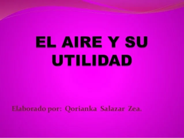 El aire y su utilidad qory