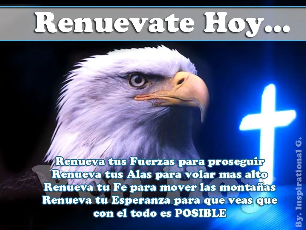 ... alas como las águilas; correrán, y no se cansarán; caminarán, y no ... alas como las águilas; correrán, y no se cansarán; caminarán, y no