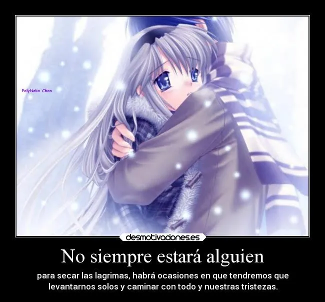 No siempre estará alguien | Desmotivaciones No siempre estará alguien | Desmotivaciones