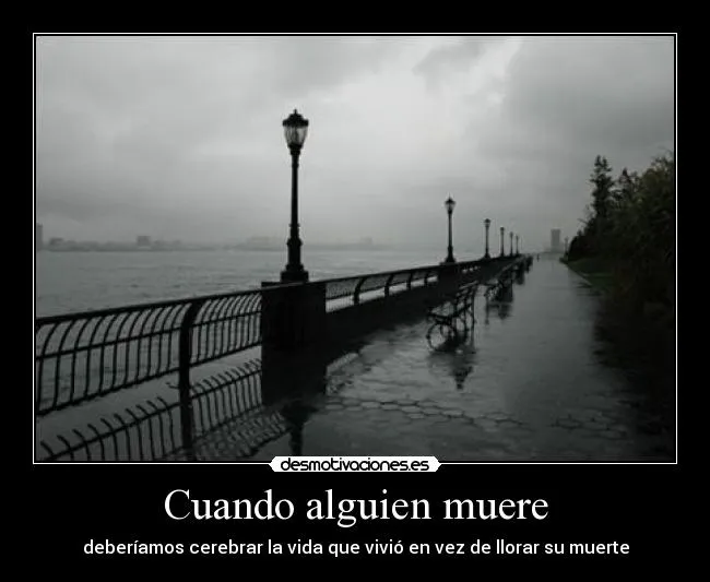 Cuando alguien muere | Desmotivaciones