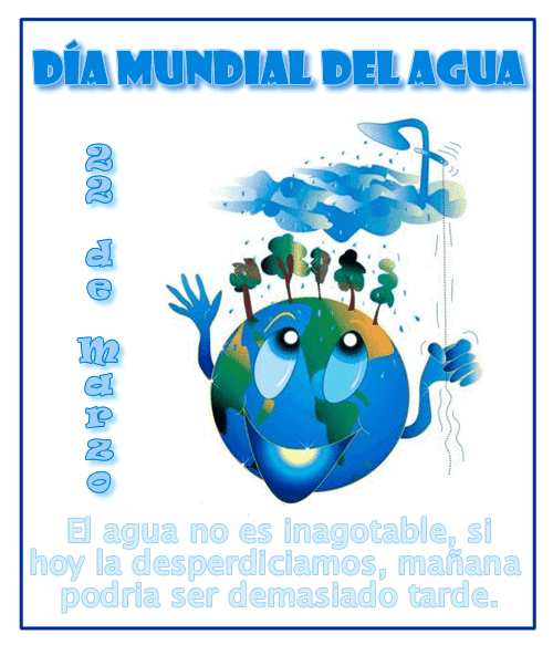 ALOE Y SUS AMIGOS: 22 DE MARZO DÍA MUNDIAL DEL AGUA.