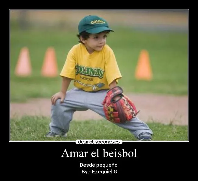 Amar el beisbol | Desmotivaciones