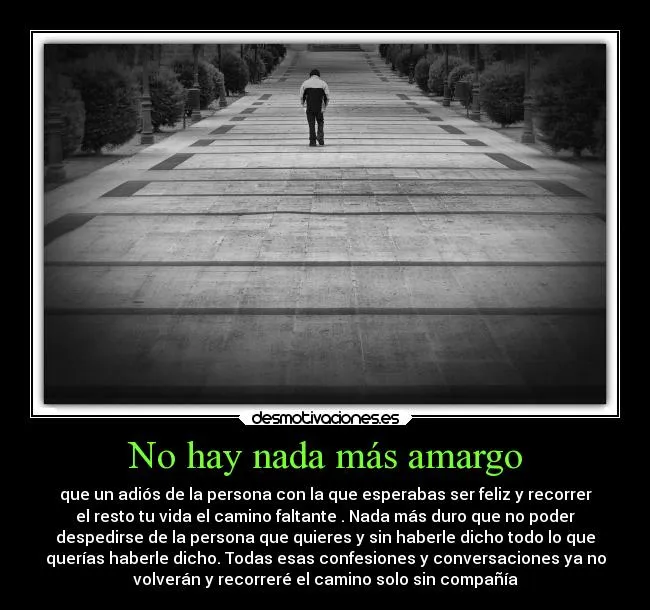 No hay nada más amargo | Desmotivaciones