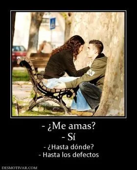 Me amas? – Sí | Imagenes para Facebook [