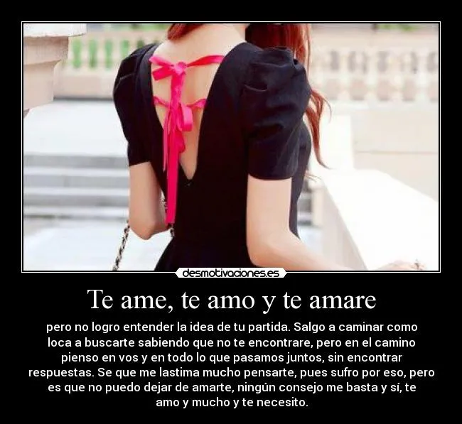 Te ame, te amo y te amare | Desmotivaciones