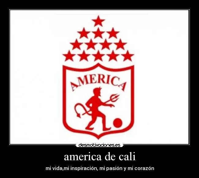 america de cali | Desmotivaciones