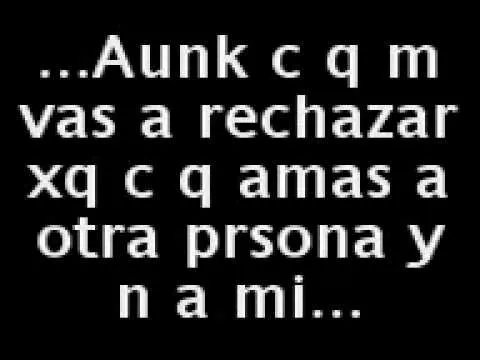 Aunque no me ames, yo te amo... - YouTube