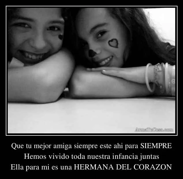 Frases para tu mejor amiga - Imagui