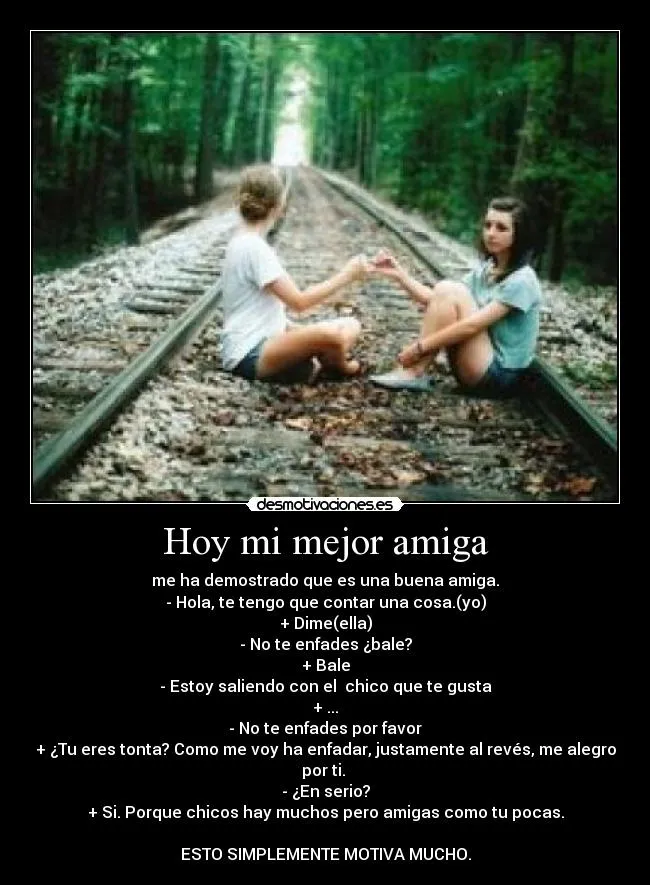 Hoy mi mejor amiga | Desmotivaciones Hoy mi mejor amiga | Desmotivaciones