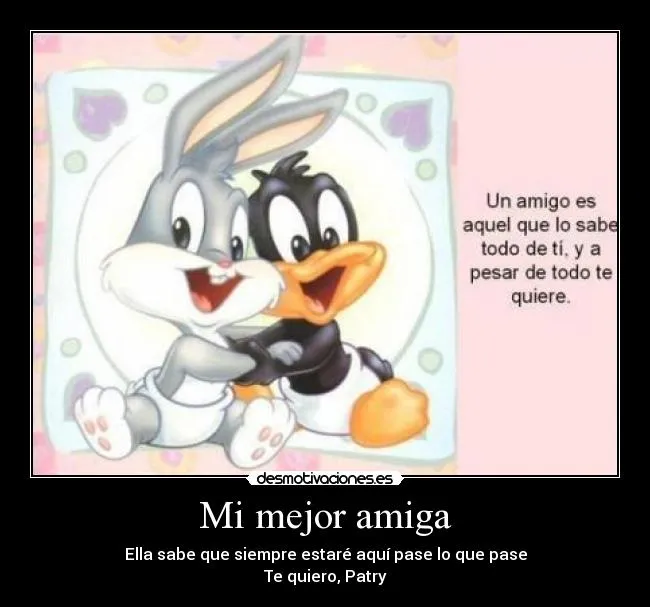 Mi mejor amiga | Desmotivaciones