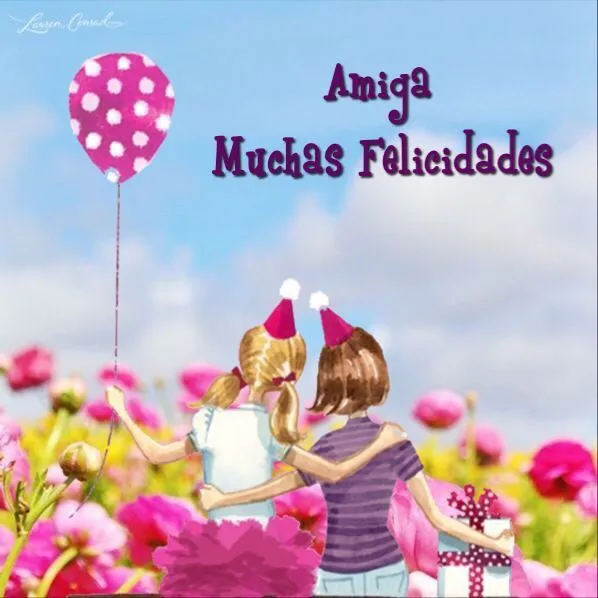 Amiga, muchas felicidades, feliz cumpleaños | Imágenes de ...