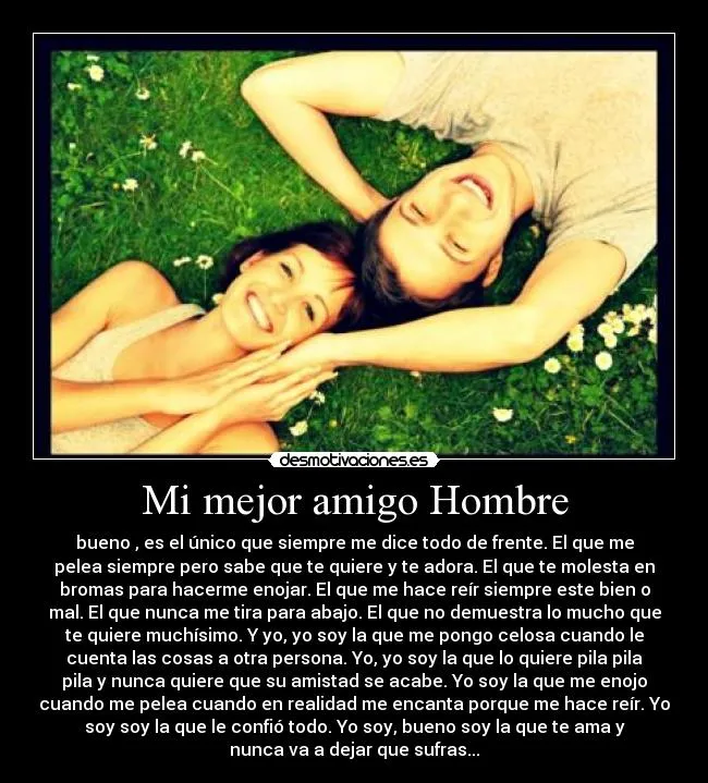 Mi mejor amigo Hombre | Desmotivaciones