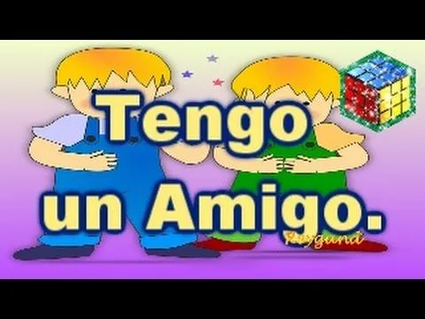 Tengo un Amigo | Poemas de Amistad | Poema para Niños de ...