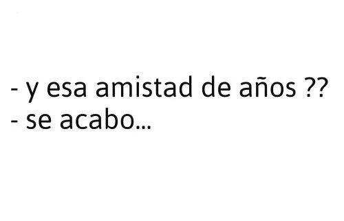 amigos amistad desilucion vo-vive-la-vida •