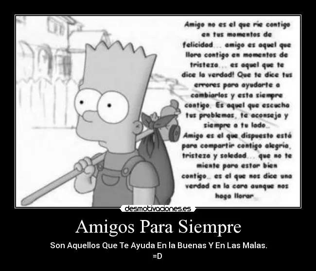 Amigos Para Siempre | Desmotivaciones
