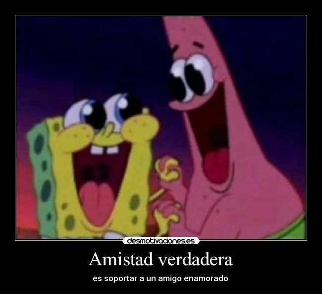 Amistad verdadera | Desmotivaciones