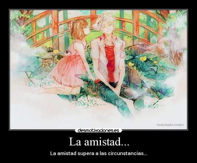 La amistad... | Desmotivaciones