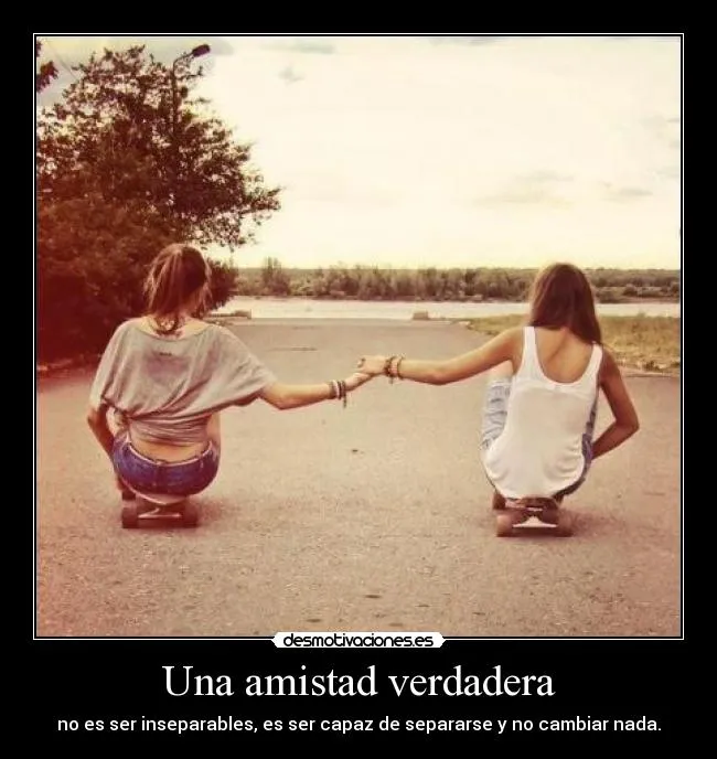 Una amistad verdadera | Desmotivaciones