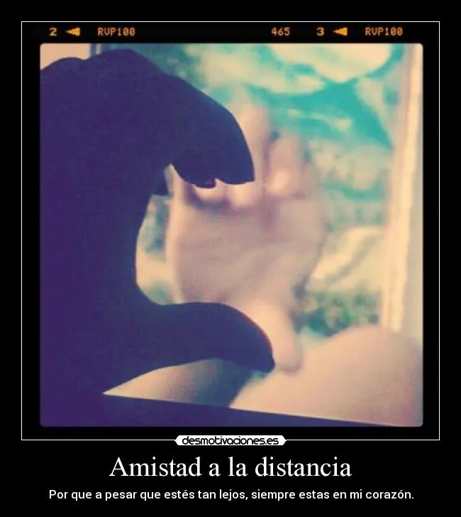 Amistad a la distancia | Desmotivaciones