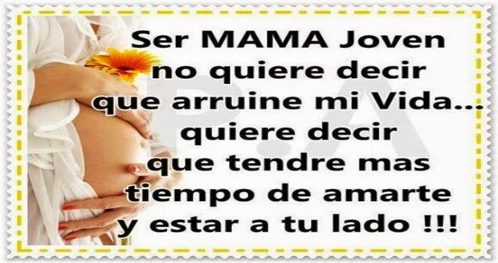 Amistad reflexiones y Algo más: Ser MAMA Joven no quiere decir que ... Amistad reflexiones y Algo más: Ser MAMA Joven no quiere decir que ...