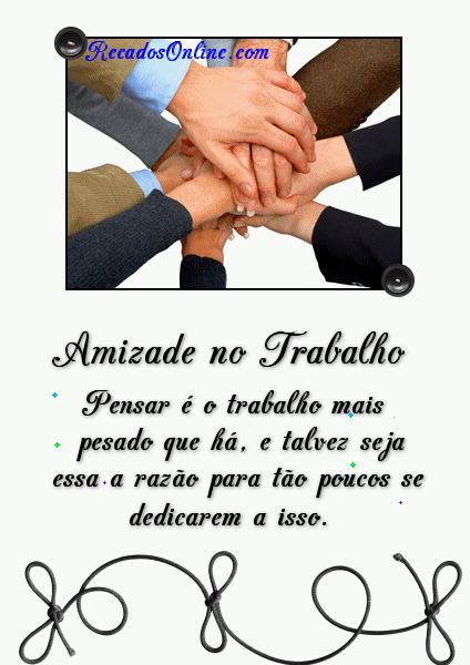 Amizade no Trabalho - Imagens, Mensagens e Frases para Facebook