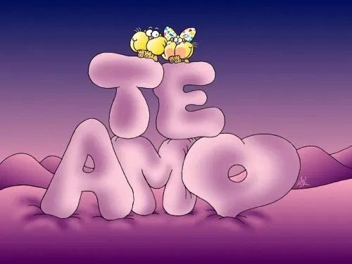 Te amo | Mi amor... Te amo !