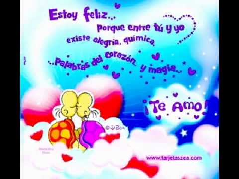 TE AMO MI AMOR BELLO - YouTube