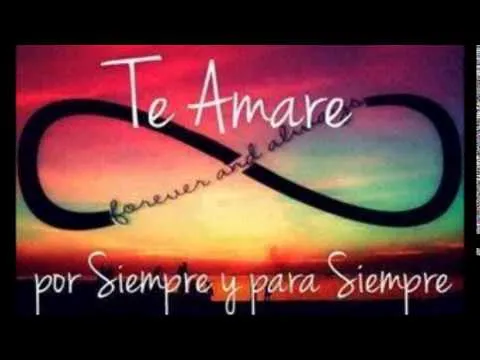 Te amo mi amor . Nunca lo dudes . Eres mi todo - YouTube