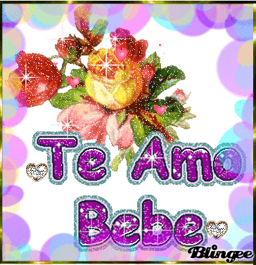 TE AMO BEBE Fotografía #115624964 | Blingee.com TE AMO BEBE Fotografía #115624964 | Blingee.com